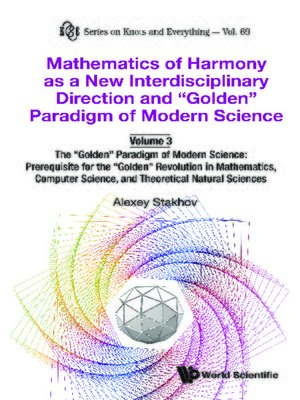 cover image of Mathematics of Harmony As a New Interdisciplinary Direction and "Golden" Paradigm of Modern Science-volume 3